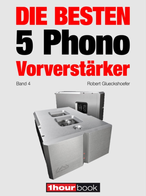 Die besten 5 Phono-Vorverst�rker (Band 4)