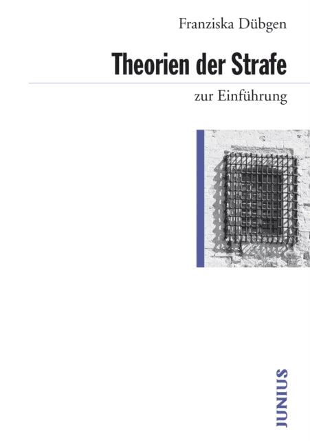 Theorien der Strafe zur Einf�hrung