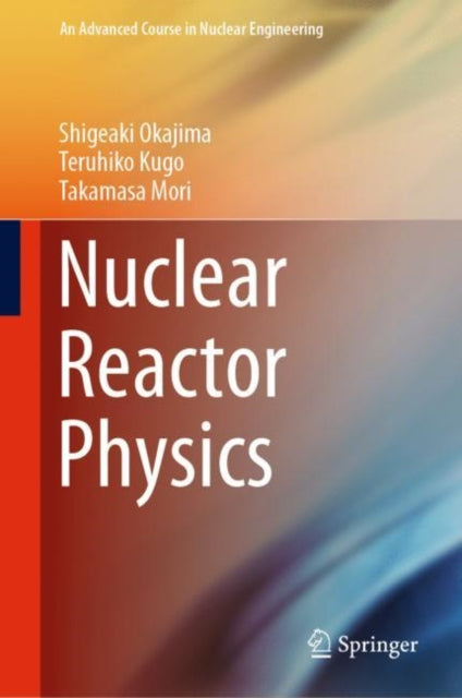 An Advanced Course in Nuclear Engineering