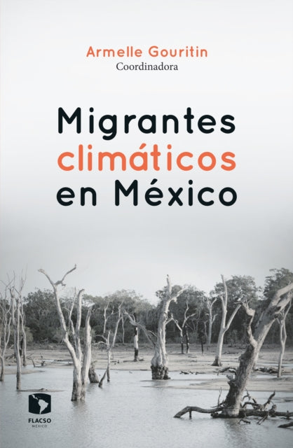 Migrantes clim�ticos en M�xico
