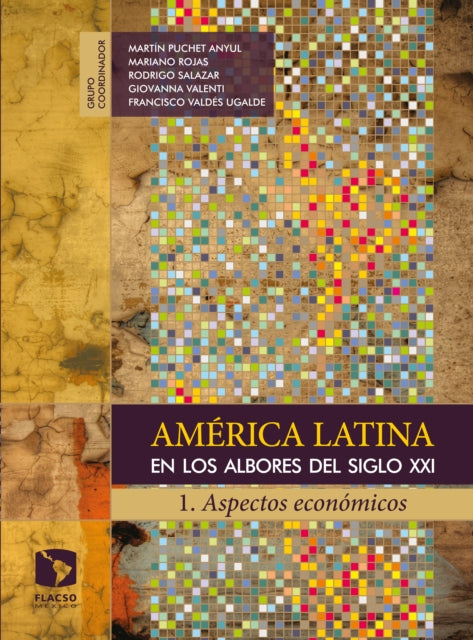 Am�rica Latina en los albores del siglo XXI