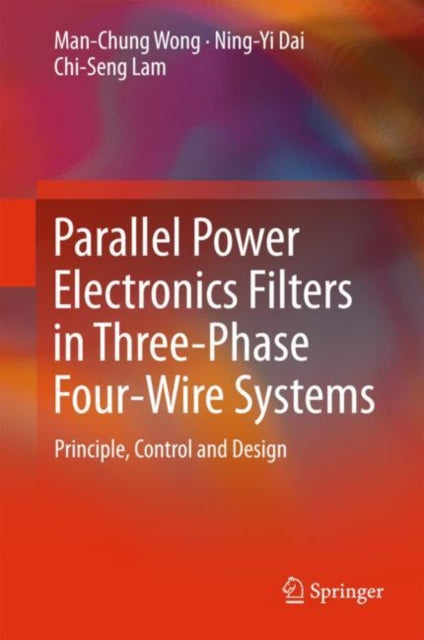 Parallel Power Electronics Filters in Three-Phase Four-Wire Systems
