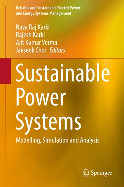 Reliable and Sustainable Electric Power and Energy Systems Management