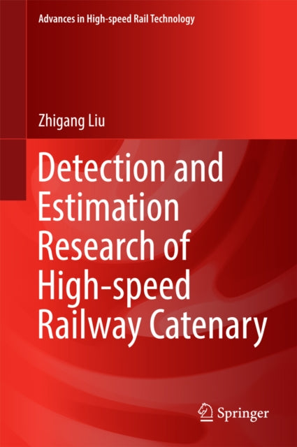 Detection and Estimation Research of High-speed Railway Catenary