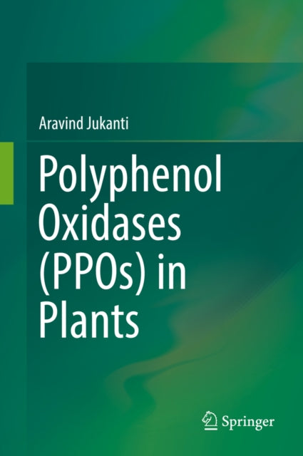 Polyphenol Oxidases (PPOs) in Plants