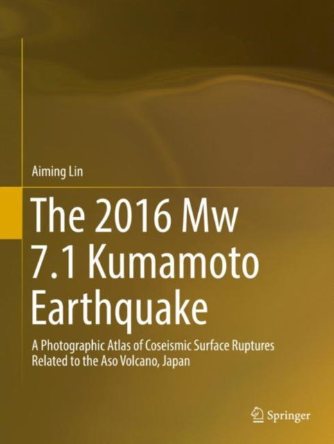2016 Mw 7.1 Kumamoto Earthquake