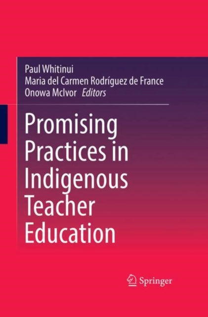 Promising Practices in Indigenous Teacher Education