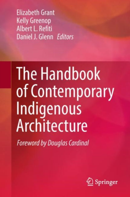 Handbook of Contemporary Indigenous Architecture