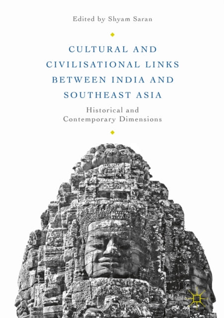Cultural and Civilisational Links between India and Southeast Asia