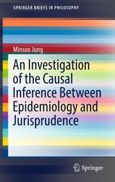 Investigation of the Causal Inference between Epidemiology and Jurisprudence