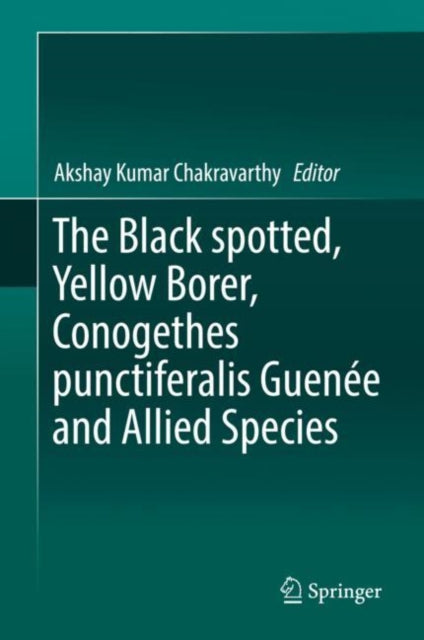 Black spotted, Yellow Borer, Conogethes punctiferalis Guenee and Allied Species