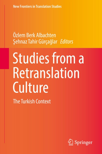 Studies from a Retranslation Culture