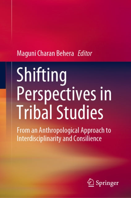 Shifting Perspectives in Tribal Studies