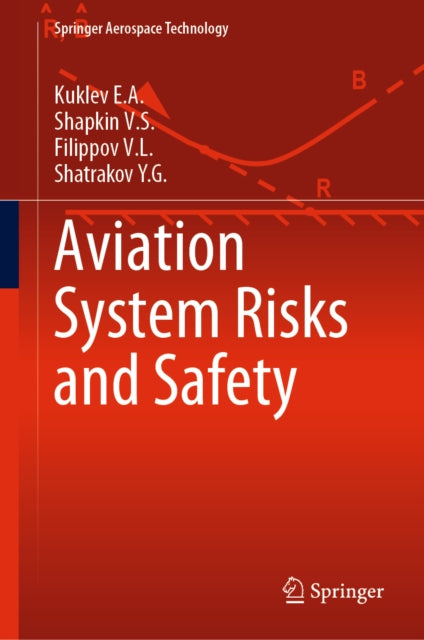 Aviation System Risks and Safety