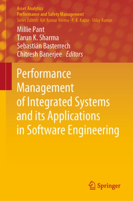 Performance Management of Integrated Systems and its Applications in Software Engineering