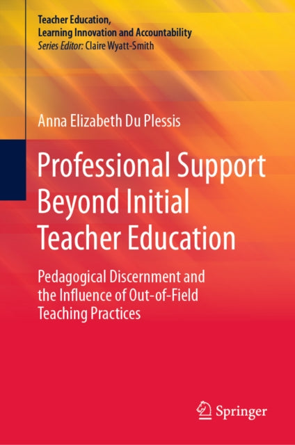 Professional Support Beyond Initial Teacher Education