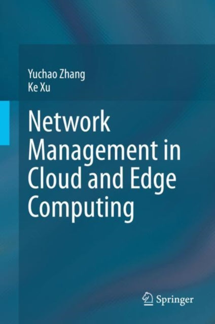 Network Management in Cloud and Edge Computing