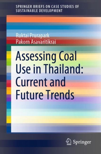 Assessing Coal Use in Thailand: Current and Future Trends