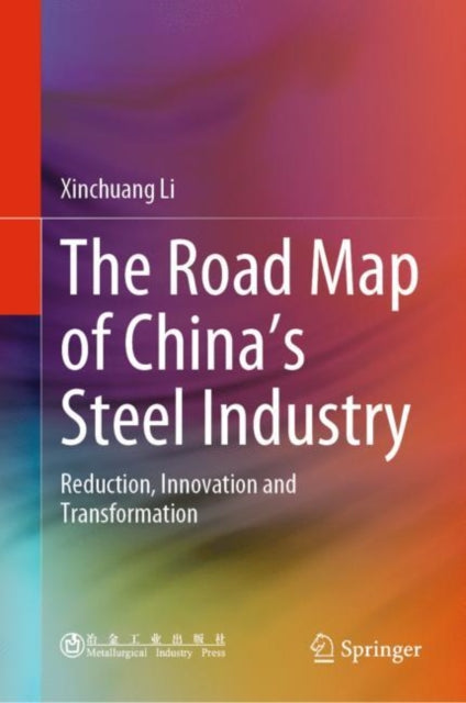 Road Map of China's Steel Industry