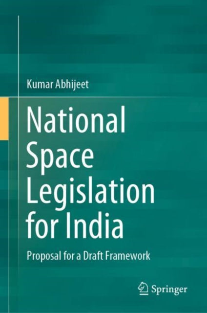 National Space Legislation for India