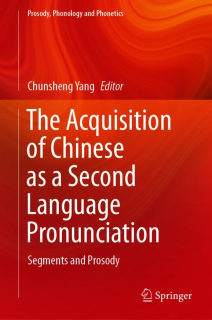 Acquisition of Chinese as a Second Language Pronunciation