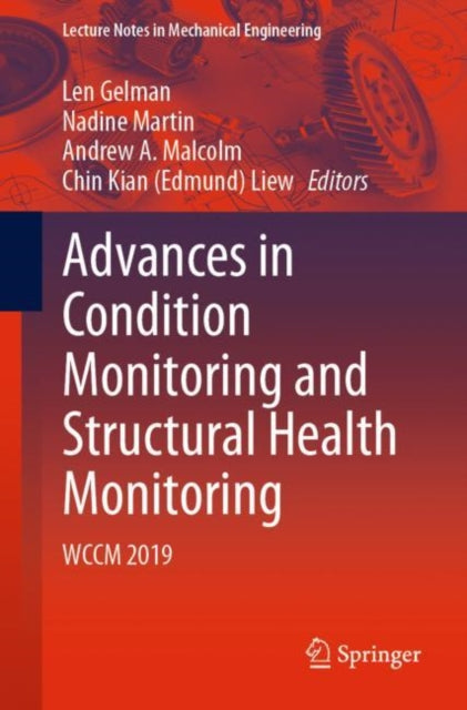 Advances in Condition Monitoring and Structural Health Monitoring