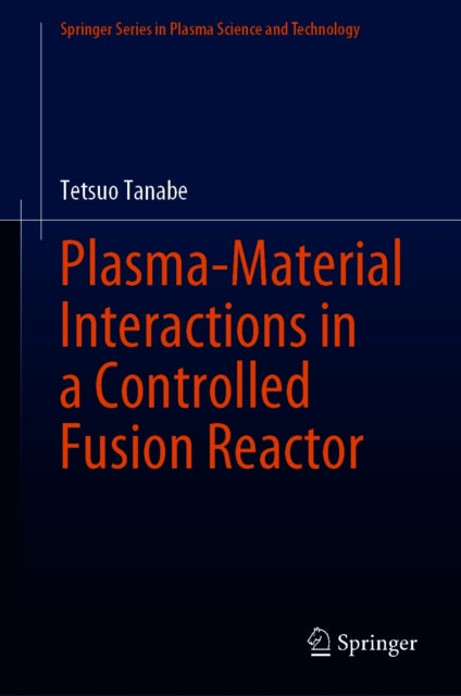Springer Series in Plasma Science and Technology