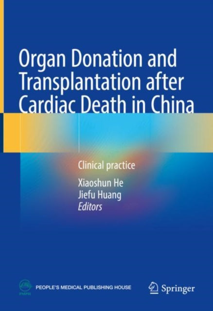 Organ Donation and Transplantation after Cardiac Death in China