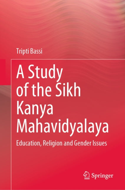 Study of the Sikh Kanya Mahavidyalaya