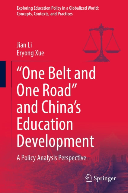 Exploring Education Policy in a Globalized World: Concepts, Contexts, and Practices