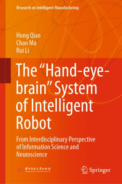 e;Hand-eye-braine; System of Intelligent Robot