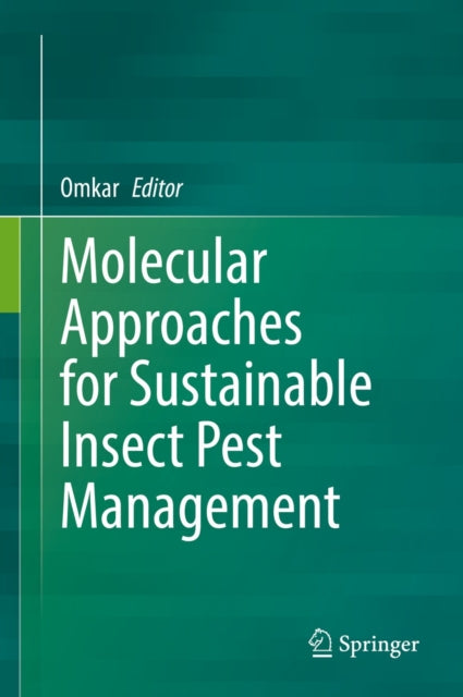Molecular Approaches for Sustainable Insect Pest Management