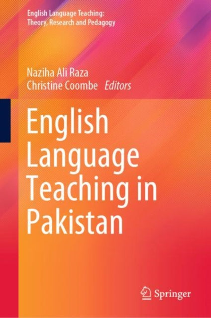 English Language Teaching: Theory, Research and Pedagogy