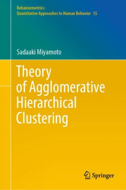 Theory of Agglomerative Hierarchical Clustering