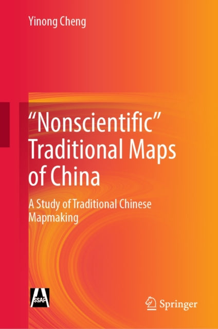 e;Nonscientifice; Traditional Maps of China
