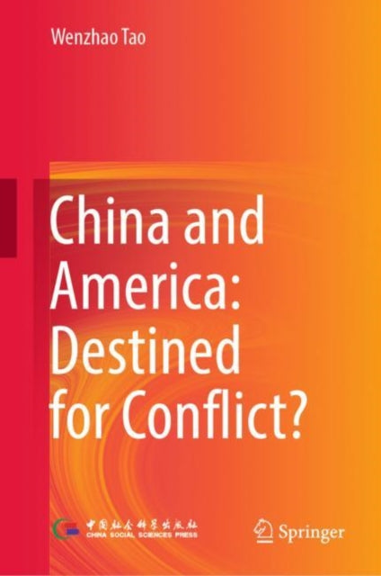 China and America: Destined for Conflict?