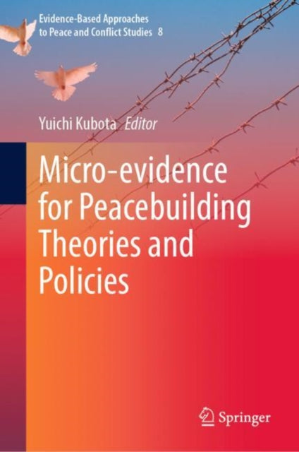 Evidence-Based Approaches to Peace and Conflict Studies