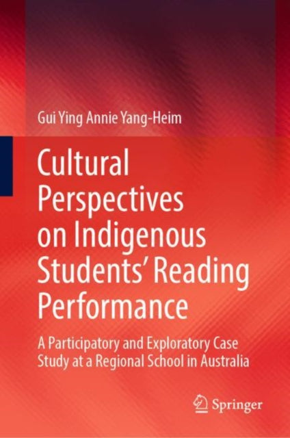 Cultural Perspectives on Indigenous Students' Reading Performance