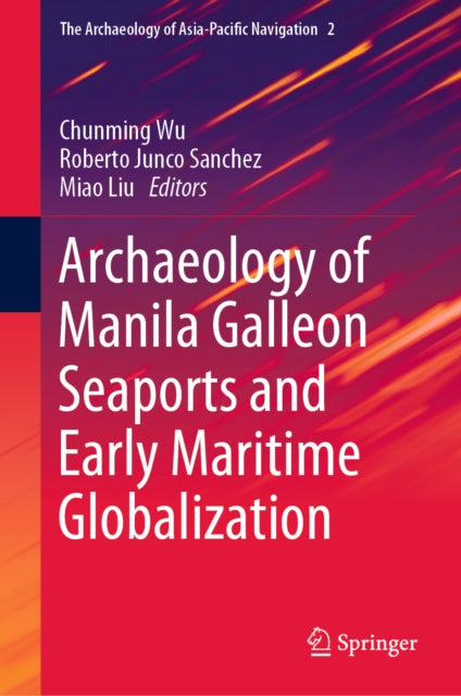 The Archaeology of Asia-Pacific Navigation