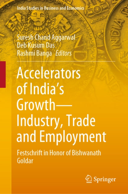 Accelerators of India's Growth-Industry, Trade and Employment