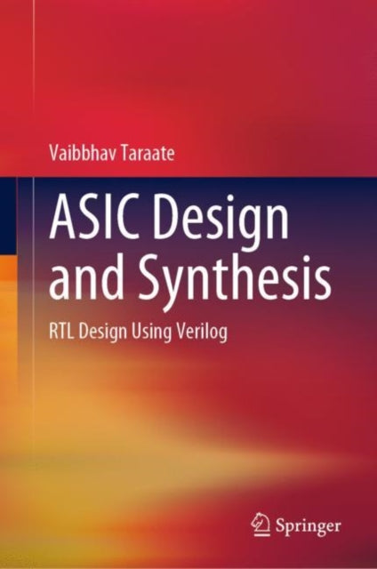 ASIC Design and Synthesis