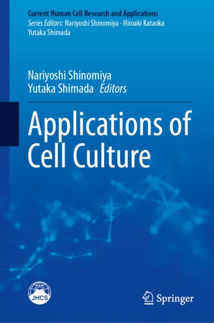 Current Human Cell Research and Applications