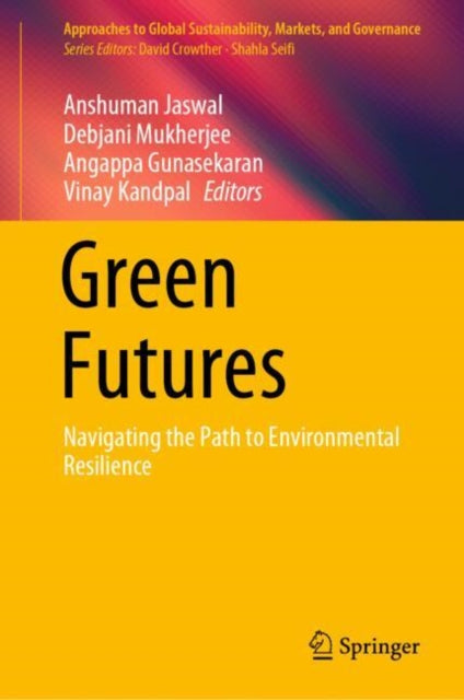 Approaches to Global Sustainability, Markets, and Governance