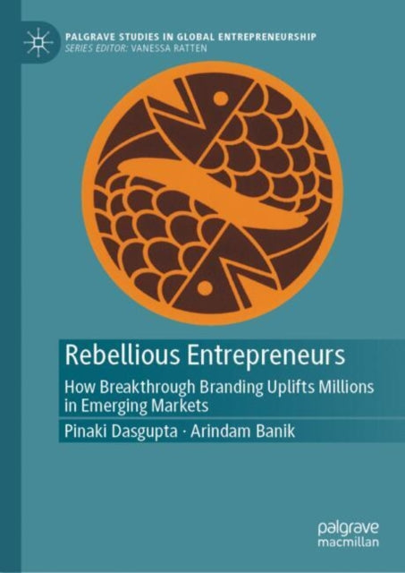 Rebellious Entrepreneurs