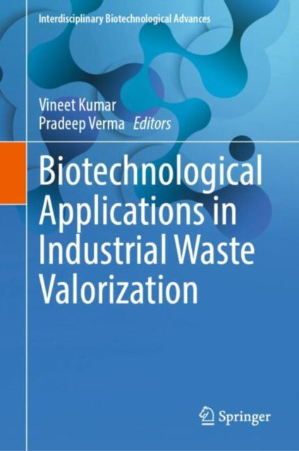 Interdisciplinary Biotechnological Advances