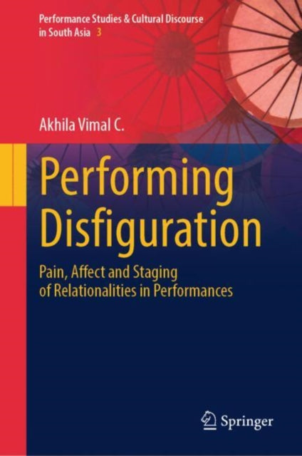 Performance Studies & Cultural Discourse in South Asia