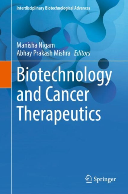 Interdisciplinary Biotechnological Advances