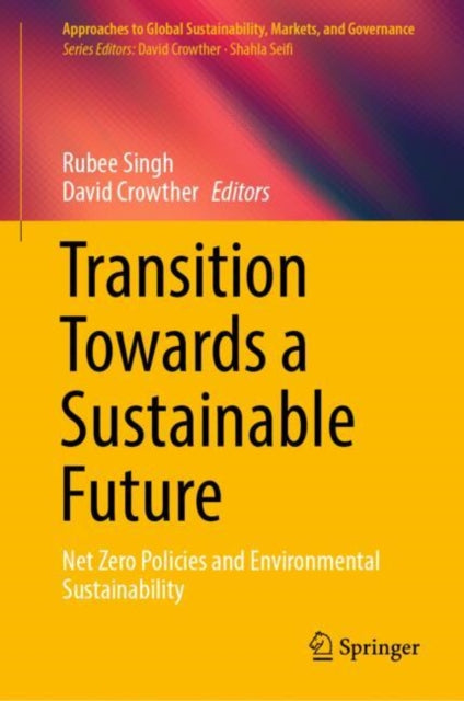Approaches to Global Sustainability, Markets, and Governance