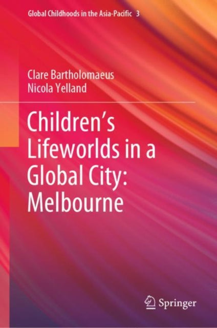 Global Childhoods in the Asia-Pacific
