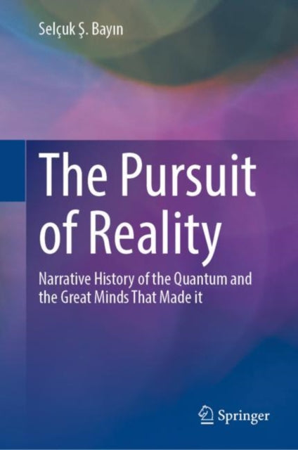 Pursuit of Reality